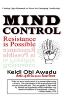 MIND CONTROL: Resistance Is Possible B08M8CRPF2 Book Cover