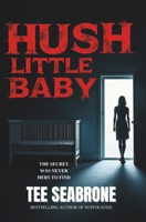 Hush Little Baby B0DZLPRNTB Book Cover