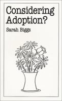 Considering Adoption (Overcoming Common Problems) 0859697916 Book Cover