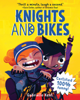 Knights and Bikes: Quest of the Spit Sisters 1728237289 Book Cover