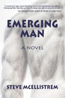 Emerging Man 1939548888 Book Cover