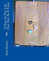 A Year In The Life, One Day At A Time 1548267538 Book Cover