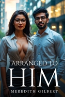 Arranged To Him 178799869X Book Cover