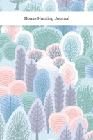 House Hunting Journal: Real Estate Checklist , Planner for Agents ,Property Hunter for Buy and Sell and Organizer Kit , Investors and New Home Buyers Size 6 x 9 inch (New Hunter) 166115672X Book Cover