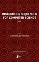 Instruction Sequences for Computer Science 9462390495 Book Cover