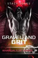 Gravel and Grit 1797486357 Book Cover