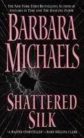 Shattered Silk (Georgetown, book 2) 0061044733 Book Cover