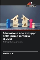 Educazione allo sviluppo della prima infanzia (ECDE) (Italian Edition) 6139746442 Book Cover