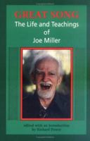 Great Song: The Life and Teachings of Joe Miller 0961891688 Book Cover