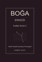 Boğa Erkeğini Kendine Aşık Et Huzuru Ol 6259276656 Book Cover
