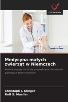 Medycyna malych zwierzat w Niemczech (Polish Edition) 6202466936 Book Cover