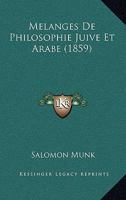 M�langes de Philosophie Juive Et Arabe 1016500327 Book Cover