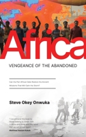 Africa: Vengeance of the Abandoned 9786157532 Book Cover