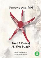 Samene and Tani Find a Friend at the Beach 1925863476 Book Cover