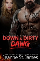 Down & Dirty: Dawg 1954684738 Book Cover