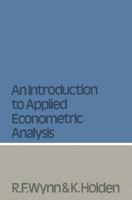 An Introduction to Applied Econometric Analysis 0333167120 Book Cover