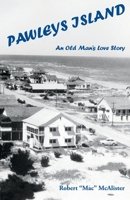 Pawleys Island: An Old Man's Love Story 195509523X Book Cover