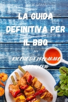 La Guida Definitiva Per Il BBQ null Book Cover