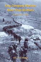 Easy Company Marines: More Than Brothers 0983029210 Book Cover