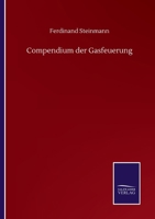 Compendium der Gasfeuerung (German Edition) 0274177706 Book Cover