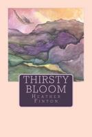 Thirsty Bloom 0995824746 Book Cover