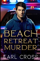 Beach Retreat Murder B0B7QTTQSX Book Cover