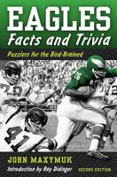 Eagles Facts and Trivia: Puzzlers for the Bird Brained, Second Edition 1680980203 Book Cover