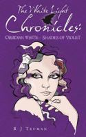 The White Light Chronicles:: Obsidian White Shades of Violet: 1 1481147404 Book Cover