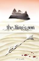 The King's Son (A Realm Hereafter, #1) 1466433485 Book Cover