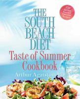 The South Beach Diet Taste of Summer Cookbook 1594864454 Book Cover