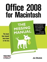 Office 2008 for Macintosh: The Missing Manual 059651431X Book Cover