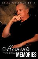 Moments That Became Memories 1613798245 Book Cover
