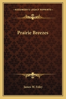 Prairie Breezes 0548474974 Book Cover