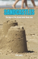 Sandcastles: The Boys of the Strand Hotel B0FKTLLMQQ Book Cover