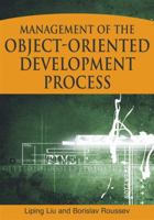 Management of the Object-oriented Development Process 1591406048 Book Cover