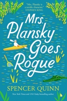 Mrs. Plansky Goes Rogue (Mrs. Plansky, 2) 1250331838 Book Cover