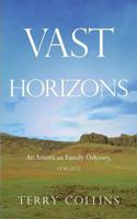 Vast Horizons: An American Family Odyssey, 1838-1853 1500928097 Book Cover