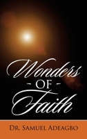 Wonders of Faith 1698705816 Book Cover