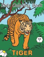 Kids Coloring Book TIGER 1796245054 Book Cover