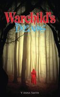 Warchild's Dreams 150241662X Book Cover