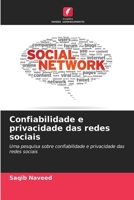 Confiabilidade e privacidade das redes sociais (Portuguese Edition) 6208932157 Book Cover