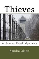 Thieves: A James Ford Mystery 1539157067 Book Cover