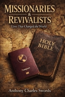 Missionaries and Revivalists: Lives That Changed the World B0HJPY9D3V Book Cover