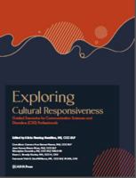 Exploring Cultural Responsiveness : Guided Scenarios for Communication Sciences and Disorders (CSD) Professionals 1580411215 Book Cover