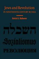 Jews and Revolution in Nineteenth-Century Russia 0521528496 Book Cover