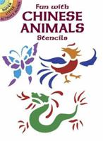 Fun with Chinese Animals Stencils (Dover Little Activity Books) 0486431088 Book Cover
