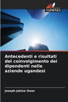 Antecedenti e risultati del coinvolgimento dei dipendenti nelle aziende ugandesi (Italian Edition) 6208538564 Book Cover