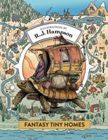 Fantasy Tiny Homes Coloring Book 1922472247 Book Cover