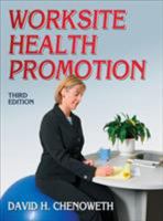 Worksite Health Promotion 0880115424 Book Cover