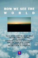 How We See The World 0974334855 Book Cover